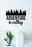 Adventure is Calling v2 Quote Wall Decal Sticker Bedroom Living Room Art Vinyl Beautiful Inspirational Travel Trees Wanderlust