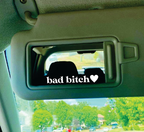 Bad B Heart Wall Decal Car Truck Window Windshield JDM Sticker Vinyl Lettering Quote Girls Funny Mom Beauty Make Up Selfie Mirror Visor