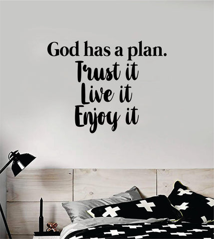 God Has A Plan Quote Wall Decal Sticker Bedroom Home Room Art Vinyl Inspirational Motivational Teen Decor Religious Bible Verse Blessed Spiritual Jesus Church