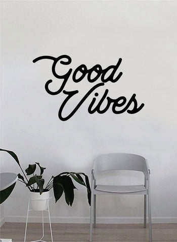 Good Vibes Cursive Wall Decal Home Decor Room Bedroom Art Vinyl Sticker Quote Teen Kids Baby Girls Inspirational School Cute Nursery
