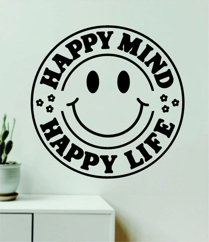 Happy Mind Happy Life Smiley Face Quote Wall Decal Sticker Vinyl Art Decor Bedroom Room Boy Girl Inspirational Motivational School Nursery Classroom Teacher Love Aesthetic Trendy Flowers