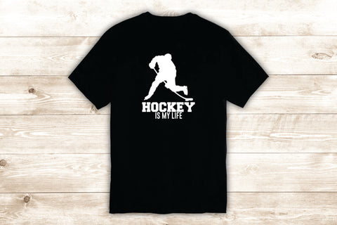 Hockey Is My Life T-Shirt Tee Shirt Vinyl Heat Press Custom Inspirational Quote Teen Sports Ice Winter