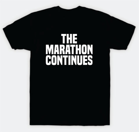 The Marathon Continues T-Shirt Tee Shirt Vinyl Heat Press Custom Quote Teen Kids Boy Girl Tshirt TMC Inspirational Motivational Hussle