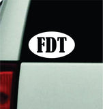 FDT Car Decal Truck Window Windshield JDM Bumper Sticker Vinyl Quote Men Girls USA America President Democrat F Donald Trump