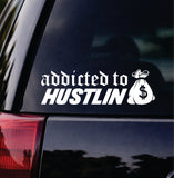 Addicted to Hustlin Car Decal Bumper Sticker Truck Mirror Window Windshield Men JDM Dolph