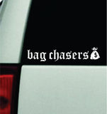 Bag Chasers Car Decal Bumper Sticker Truck Mirror Window Windshield Men JDM