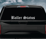 Baller Status Car Decal Truck Window Windshield Banner JDM Sticker Vinyl Quote Funny Sadboyz Racing Club Meets