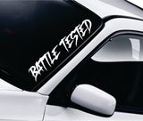 Battle Tested Car Decal Truck Window Windshield Banner JDM Sticker Vinyl
