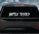 Battle Tested Car Decal Truck Window Windshield Banner JDM Sticker Vinyl