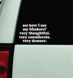 Blinkers Very Demure Car Decal Truck Window Windshield JDM Bumper Sticker Vinyl Quote Men Girls Princess Meme Funny Cute