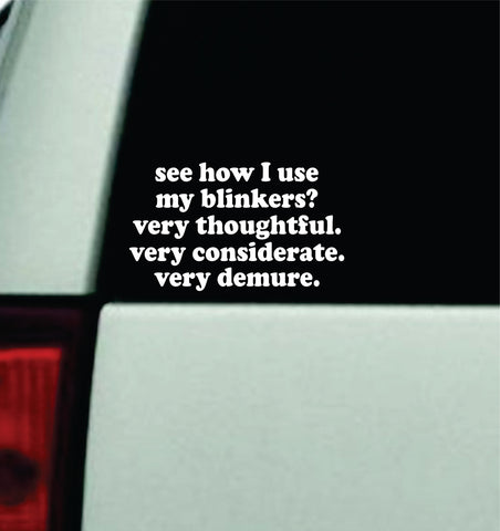 Blinkers Very Demure Car Decal Truck Window Windshield JDM Bumper Sticker Vinyl Quote Men Girls Princess Meme Funny Cute