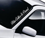 Blue Collar and Proud Car Decal Truck Window Windshield Banner JDM Sticker Vinyl