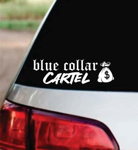 Blue Collar Cartel Decal Bumper Sticker Truck Mirror Window Windshield Men JDM