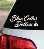 Blue Collar Dollars V10 Car Decal Bumper Sticker Truck Mirror Window Windshield Men