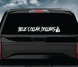 Blue Collar Dollars V5 Car Decal Truck Window Windshield Banner JDM Sticker Vinyl
