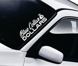 Blue Collar Dollars V8 Car Decal Truck Window Windshield Mirror Banner JDM Sticker Vinyl Men