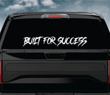 Built For Success Car Decal Truck Window Windshield Banner JDM Sticker Vinyl