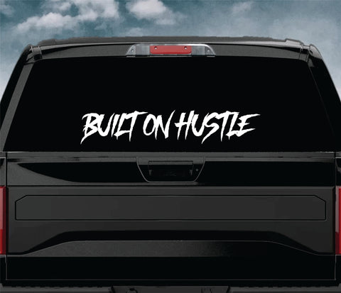 Built On Hustle Car Decal Truck Window Windshield Banner JDM Sticker Vinyl