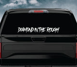 Diamond In The Rough Car Decal Truck Window Windshield Banner JDM Sticker Vinyl