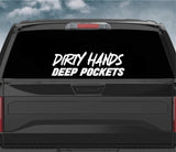 Dirty Hands Deep Pockets V2 Car Decal Truck Window Windshield Banner JDM Sticker Vinyl Quote Funny Sadboyz Racing Club Meets