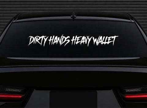 Dirty Hands Heavy Wallet Car Decal Truck Window Windshield Banner JDM Sticker Vinyl Blue Collar