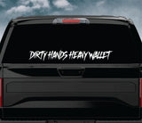 Dirty Hands Heavy Wallet Car Decal Truck Window Windshield Banner JDM Sticker Vinyl Blue Collar