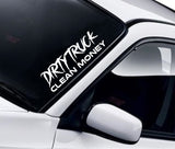 Dirty Truck Clean Money Car Decal Truck Window Windshield JDM Sticker Vinyl Quote Drift Men Automobile Street Racing Sadboyz Broken Heart Club Japanese