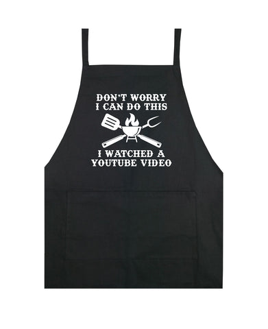 Don't Worry I Can Do This Apron Kitchen Cook Grill Bake BBQ Barbeque Chef Men Women Mom Dad Family Food Gift Funny