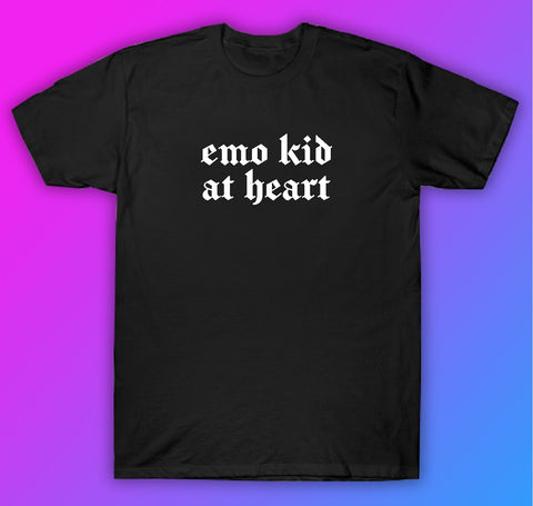 Emo Kid At Heart Tshirt Shirt T-Shirt Clothing Gift Men Girls Trendy Music Metal Screamo Goth Blegh Hardcore Metal
