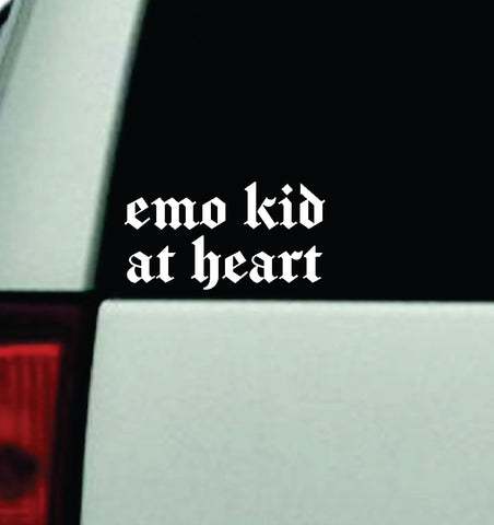Emo Kid At Heart Car Decal Truck Window Windshield Mirror Rearview JDM Bumper Sticker Vinyl Quote Girls Funny Girls Men Music Goth Screamo Hardcore Metal Rock Bands Lyrics Blegh