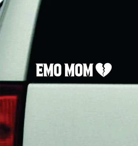 Emo Mom Car Decal Truck Window Windshield Mirror Rearview JDM Bumper Sticker Vinyl Quote Girls Music Emo Goth Screamo Hardcore Metal Rock Concert Blegh