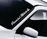 Financial Mistake V10 Car Decal Truck Window Windshield Mirror Banner JDM Sticker Vinyl Men