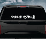 Financial Mistake V9 Car Decal Truck Window Windshield Banner JDM Sticker Vinyl