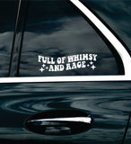 Full of Whimsy and Rage Car Decal Bumper Sticker Truck Mirror Window Windshield Girls Cute Funny Meme