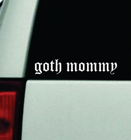 Goth Mommy Club Car Decal Truck Mirror Window Windshield Bumper Sticker Men Girls Music Blegh Emo Goth Hardcore Metal