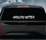 Grocery Getter Car Decal Truck Window Windshield JDM Banner Sticker Vinyl Quote Men Automobile Street Racing Broken Heart Club Japanese Speedhunter