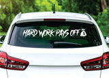 Hard Work Pays Off V2 Car Decal Truck Window Windshield Mirror Banner JDM Sticker Vinyl Men Blue Collar