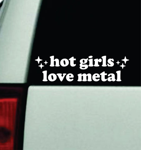 Hot Girls Love Metal Car Decal Truck Mirror Window Windshield Bumper Sticker Men Girls Music Blegh Emo Goth