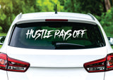 Hustle Pays Off Car Decal Truck Window Windshield Banner JDM Sticker Vinyl