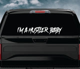 I'm A Hustler Baby Car Decal Truck Window Windshield Banner JDM Sticker Vinyl