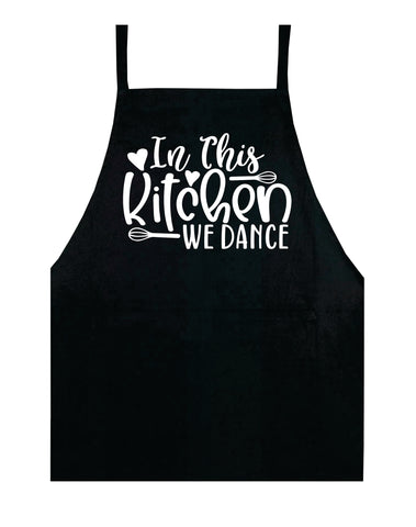 In This Kitchen We Dance Kitchen Apron Bbq Barbeque Cook Grill Chef Bake Food Funny Gift Men Girls Mom Dad Gift