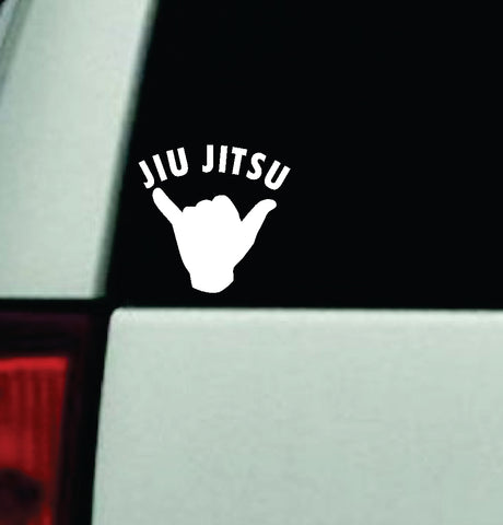 Jiu Jitsu Shaka Car Decal Truck Window Windshield Mirror JDM Bumper Sticker Vinyl Quote Girls Men Trendy Sports MMA Train Gym Roll Grapple BJJ
