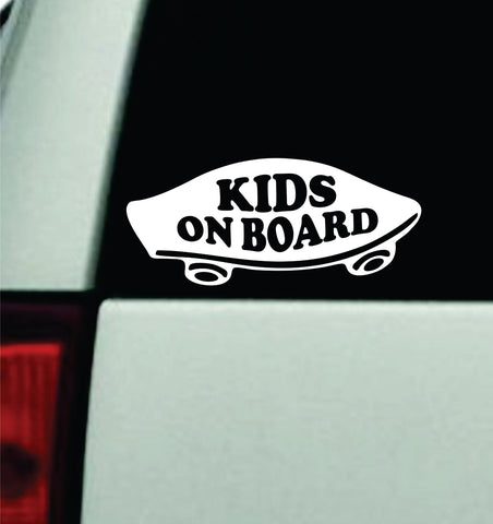 Kids On Board Skateboard Car Decal Truck Mirror Window Windshield Bumper Sticker Men Girls Family Mom Baby
