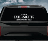 Late Nights Sleep Is For The Weak Car Decal Truck Window Windshield JDM Sticker Vinyl Quote Drift Men Automobile Street Racing Sadboyz Broken Heart Club Japanese