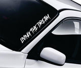 Living The Dream Car Decal Truck Window Windshield Banner JDM Sticker Vinyl Quote Funny Sadboyz Racing Club Meets