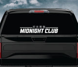 Midnight Club Car Decal Truck Window Windshield Banner JDM Sticker Vinyl Quote Funny Sadboyz Racing Club Meets