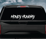 Money Hungry Car Decal Truck Window Windshield Banner JDM Sticker Vinyl