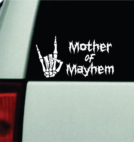 Mother of Mayhem Car Decal Truck Window Windshield Mirror Rearview JDM Bumper Sticker Vinyl Quote Girls Music Emo Goth Hardcore Metal Rock Blegh