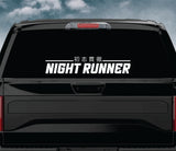 Night Runner V8 Car Decal Truck Window Windshield Banner JDM Sticker Vinyl Quote Funny Sadboyz Racing Club Meets