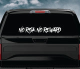 No Risk No Reward Car Decal Truck Window Windshield Mirror Banner JDM Sticker Vinyl Men Blue Collar